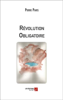 Révolution obligatoire