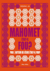 Mahomet était-il fou ?