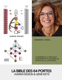 La bible des 64 portes : Human Design & Gene Keys