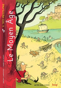Le Moyen Âge à très petits pas