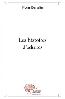Les histoires d'adultes