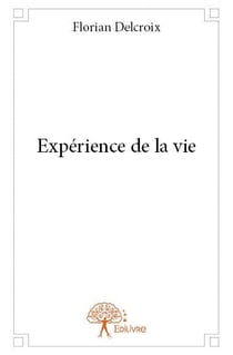 Expérience de la vie