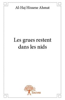 Les grues restent dans les nids