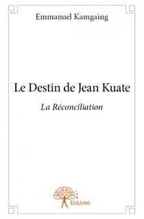 Le destin de Jean Kuate