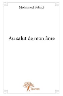 Au salut de mon âme