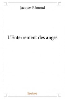 L enterrement des anges
