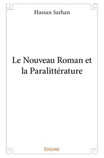 Le nouveau roman et la paralittérature