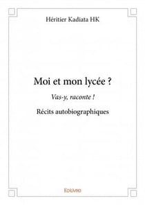 Moi et mon lycée ? vas-y raconte !