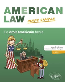 American law : le droit américain facile.
