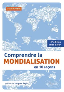 Comprendre la mondialisation en 10 leçons (3e édition)