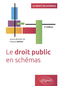 Le droit public en schémas : A jour au 15 février 2024