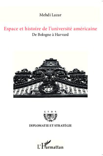 Espace et histoire de l'universite americaine - de Bologne à Havard