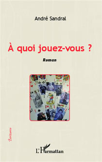 À quoi jouez vous ?