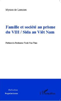 Famille et société au prisme du VIH / sida au Viêt Nam