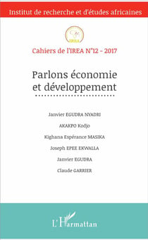 Cahiers de l'IREA Tome 12 : parlons économie et développement
