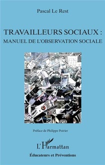 Travailleurs sociaux :  manuel de l'observation sociale