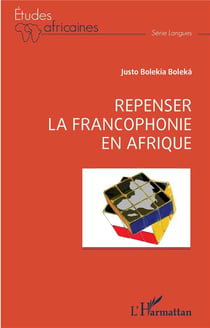Repenser la francophonie en afrique