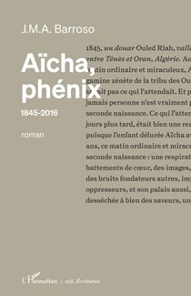 Aïcha, phénix, 1845-2016