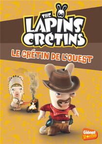 The Lapins Crétins Tome 18