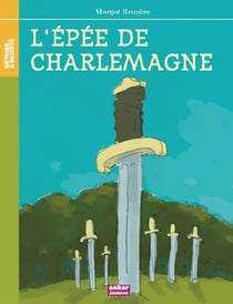 L'épée de Charlemagne