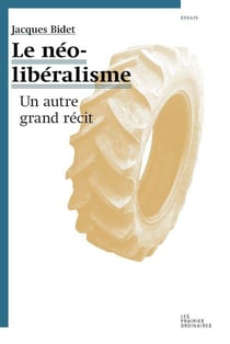 Le néolibéralisme, un autre grand récit