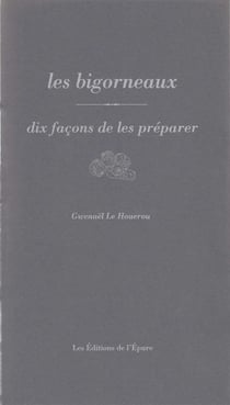 Dix façons de le préparer : les bigorneaux