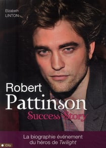 Robert Pattinson - success story