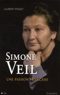 Simone Veil - une passion française