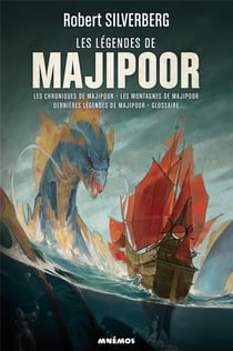 Le cycle de Majipoor : Intégrale vol.3 : les légendes de Majipoor