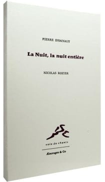 La nuit, la nuit entiere