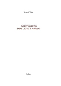 Investigations dans l?espace nomade