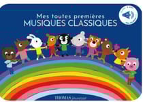 Mes plus belles musiques classiques sonore : un livre musical des grands classiques