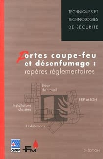PORTES COUPE FEU ET DESENFUMAGE REPERES REGLEMENTA