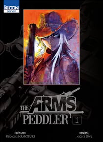 The arms peddler Tome 1