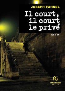 Il court, il court le privé