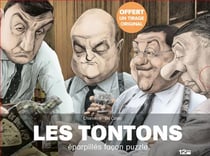 Les Tontons, éparpillés façon puzzle - les Barbouzes, entre gens du même monde