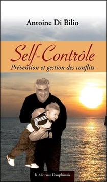 Self-contrôle - prévention et gestion des conflits