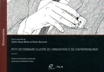 Petit dictionnaire illustré de l'innovation et de l'entrepreneuriat Tome 3