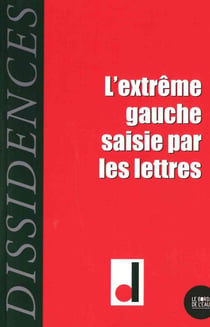 L'extrême gauche saisie par les lettres