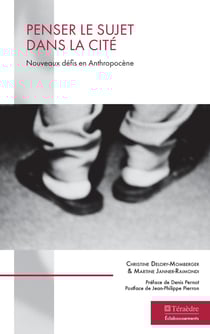 Penser le sujet dans la cité : nouveaux defis en anthropocène