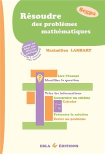 Résoudre des problèmes mathématiques - Segpa : Adaptées aux élèves avec difficultés spécifiques