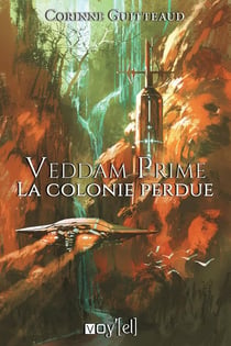 Veddam prime - la colonie perdue