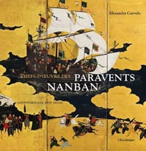 Les chefs-d'oeuvre des paravents Nanban