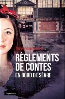 Règlements de contes en bord de Sèvre