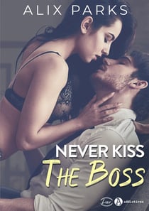 Never kiss the boss