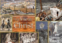 La vie du Christ - la bible de Tissot