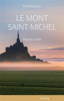 Le Mont Saint-Michel - heures d'été