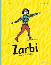 Zarbi - enfant zèbre
