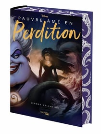 Disney Villains : pauvre âme en perdition - édition collector