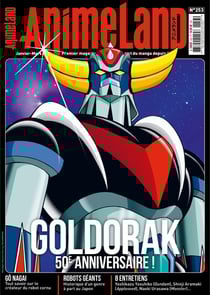 Animeland n.253 : Goldorak : 50 ans de nostalgie !